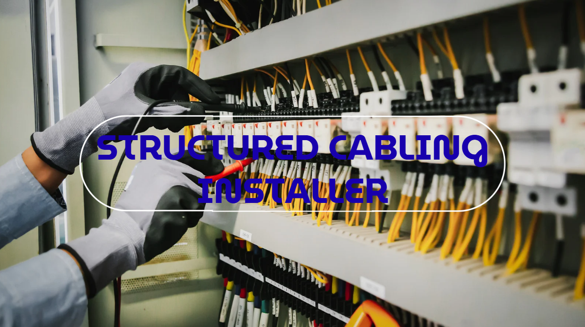 structured cabling installer