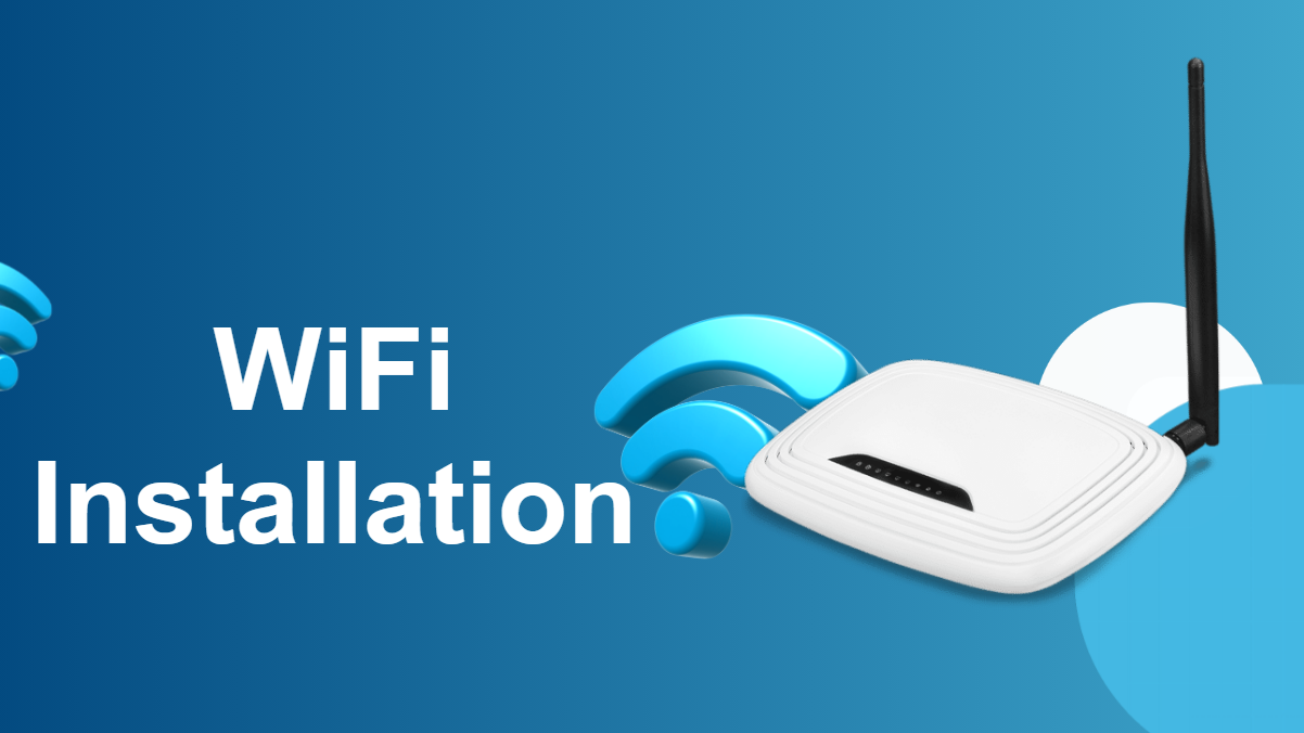 wifi installation