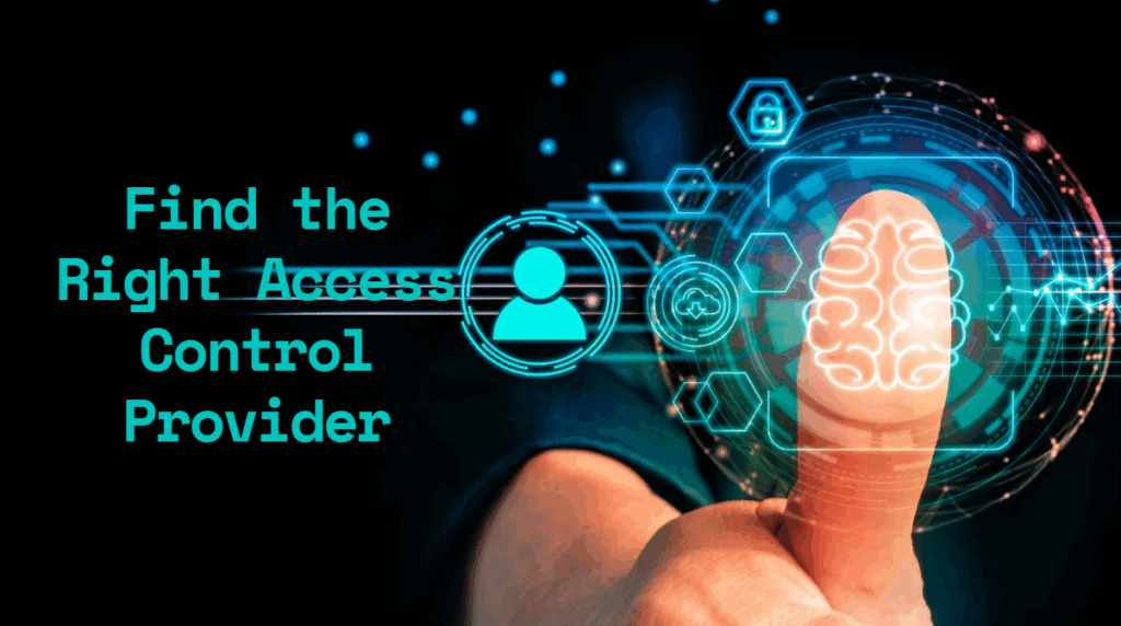 find the right access control provider