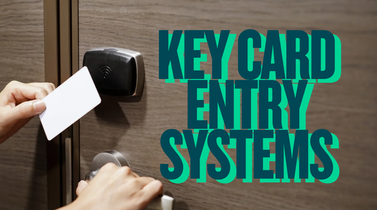 key card entry systems
