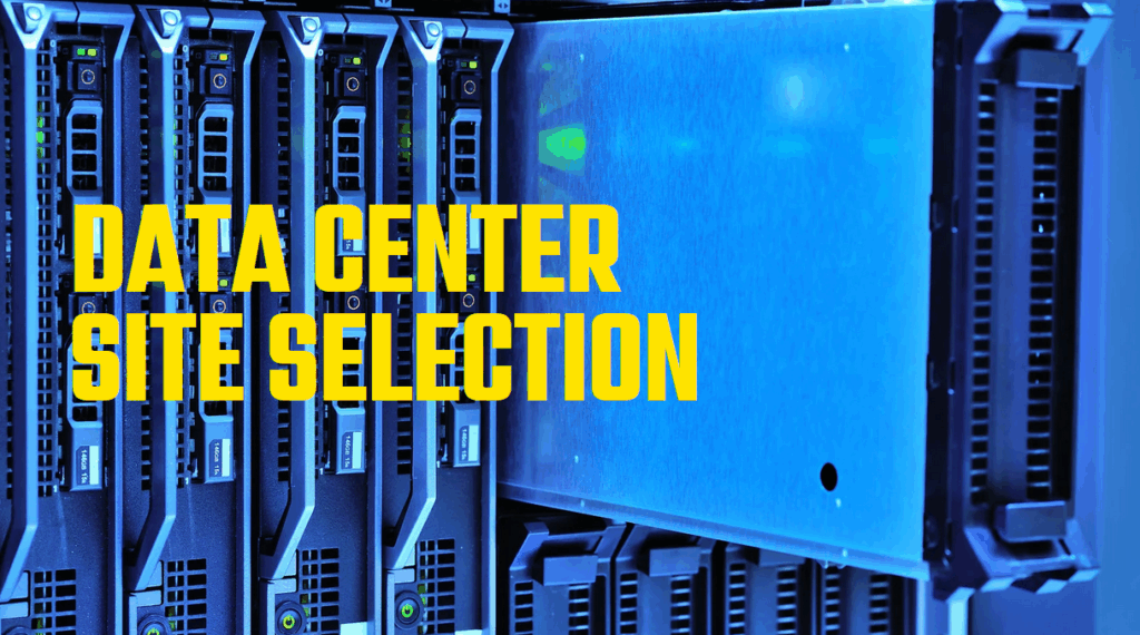 data center site selection