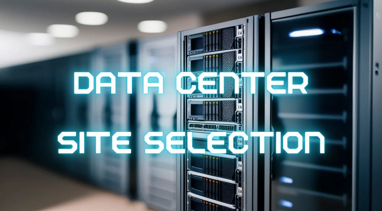 data center site selection