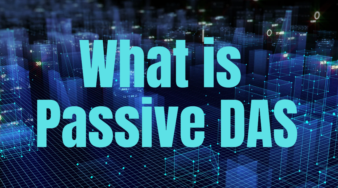 passive DAS